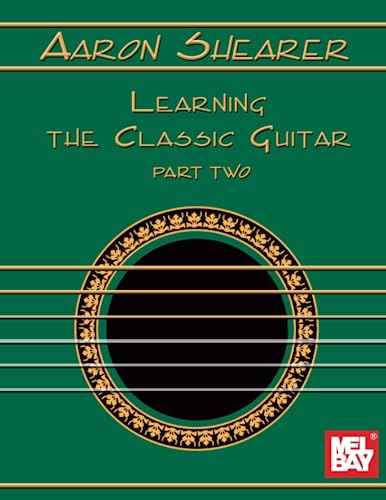 Beispielbild fr Aaron Shearer Learning the Classic Guitar: Part 2 zum Verkauf von ThriftBooks-Atlanta