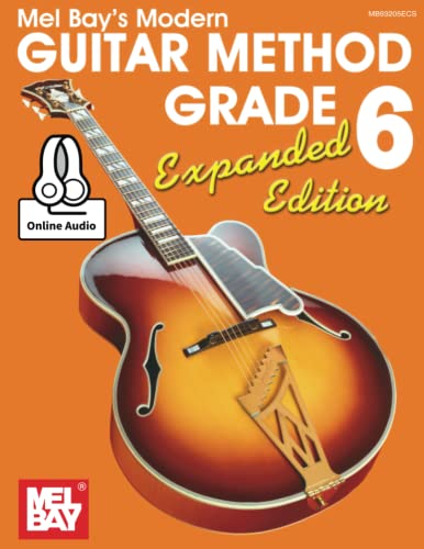 Stock image for Modern Guitar Method Grade 6, Expanded Edition for sale by Books Unplugged