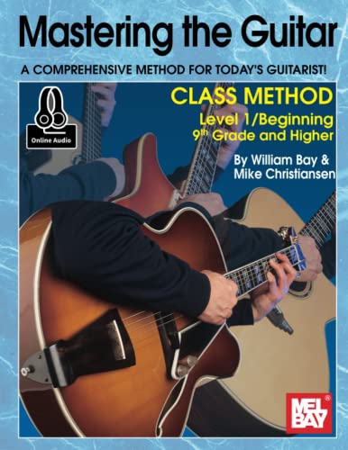 Imagen de archivo de Mastering the Guitar Class Method 9th Grade & Higher a la venta por ThriftBooks-Atlanta