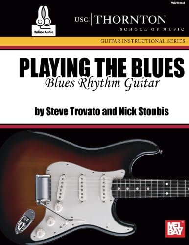 Beispielbild fr Playing the Blues : Blues Rhythm Guitar zum Verkauf von Better World Books: West