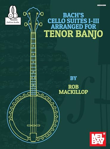 Stock image for Bach's Cello Suites I-III Arranged for Tenor Banjo for sale by Revaluation Books