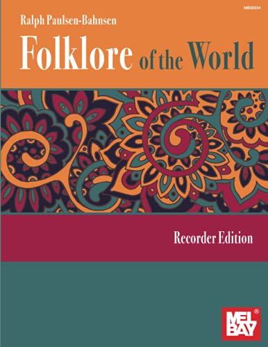 Stock image for Folklore of the World: Recorder Edition for sale by Magers and Quinn Booksellers