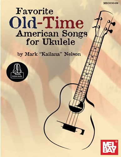 Beispielbild fr Favorite Old-Time American Songs for Ukulele zum Verkauf von Irish Booksellers