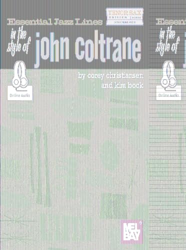 Imagen de archivo de Essential Jazz Lines in the Style of John Coltrane: Tenor Sax a la venta por Revaluation Books