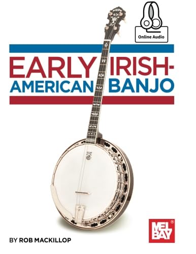 Imagen de archivo de Early Irish-American Banjo: From 19th Century Banjo Publications a la venta por ZBK Books