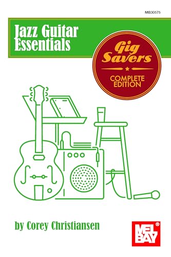 9780786697021: Jazz Guitar Essentials: Gig Savers Complete Edition
