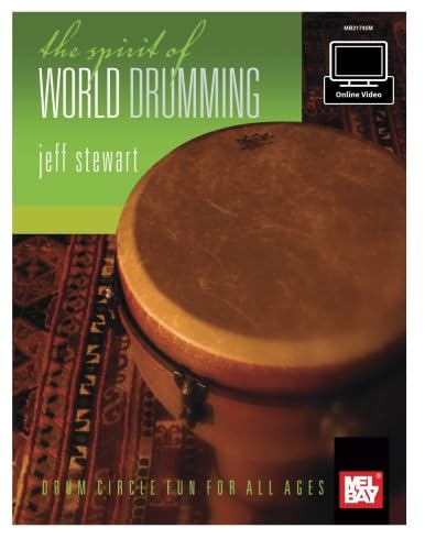 Stock image for The Spirit of World Drumming for sale by Half Price Books Inc.