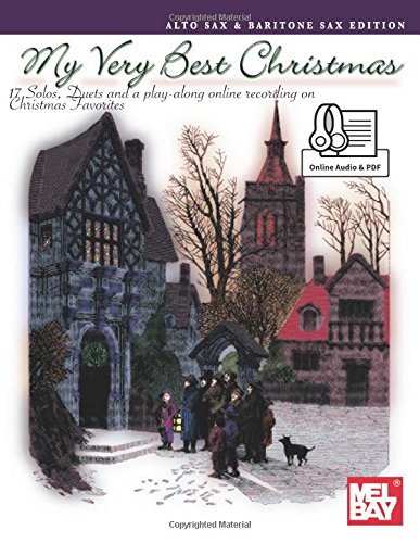 9780786697137: My Very Best Christmas, Alto Sax and Baritone Sax Edition