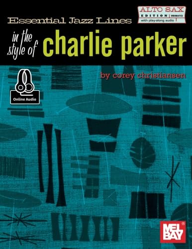 Imagen de archivo de Essential Jazz Lines: The Style of Charlie Parker, Alto Sax a la venta por Revaluation Books