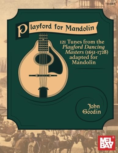Stock image for Playford for Mandolin: 121 Tunes from the Playford Dancing Masters for sale by GF Books, Inc.