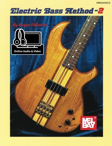 Stock image for Electric Bass Method Volume 2 for sale by GF Books, Inc.