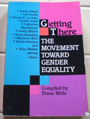 Stock image for Getting There: The Movement Towards Gender Equality for sale by HPB-Ruby