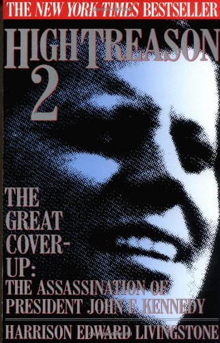 Beispielbild fr High Treason 2 : The Great Cover-Up: The Assassination of President John F. Kennedy zum Verkauf von Better World Books