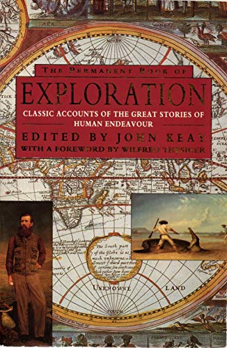 Imagen de archivo de THE PERMANENT BOOK OF EXPLORATION : Classic Accounts of the Great Stories of Human Endeavour a la venta por 100POCKETS