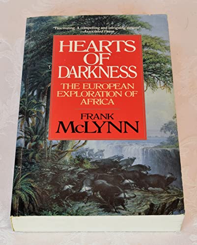 9780786700844: Hearts of Darkness: The European Exploration of Africa
