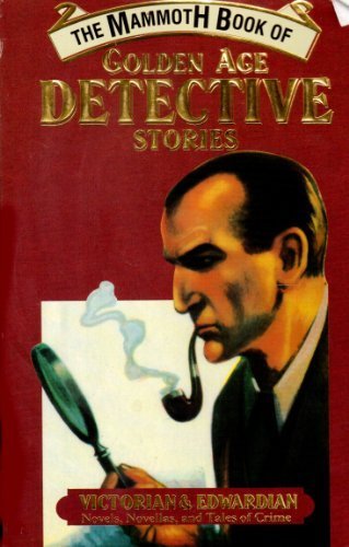 Imagen de archivo de The Mammoth Book of Golden Age Detective Stories (Mammoth Books) a la venta por Books of the Smoky Mountains