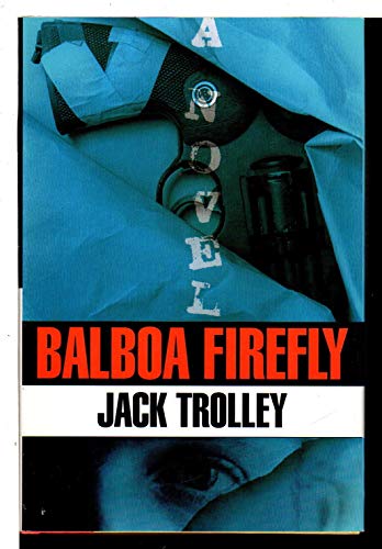 Stock image for Balboa Firefly for sale by Better World Books