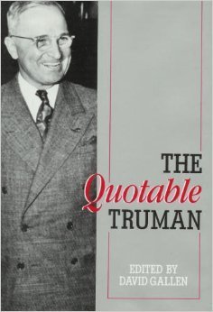 Stock image for The Quotable Truman for sale by Wonder Book