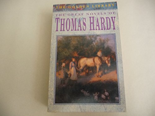 Beispielbild fr The Great Novels of Thomas Hardy: Tess of the D'Urbervilles/Far from the Madding Crowd/the Mayor of Casterbridge zum Verkauf von Wonder Book