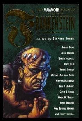 Stock image for The Mammoth Book of Frankenstein (The Mammoth Book Series) for sale by Barsoom Books