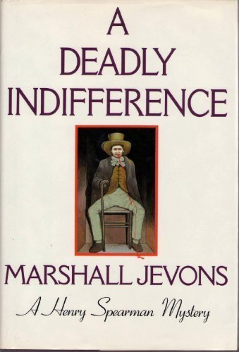 Beispielbild fr A Deadly Indifference : A Henry Spearman Mystery zum Verkauf von Better World Books