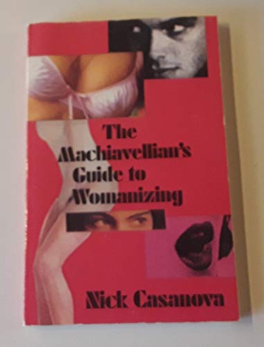 Stock image for The Machiavellian's Guide to Womanizing for sale by ThriftBooks-Atlanta