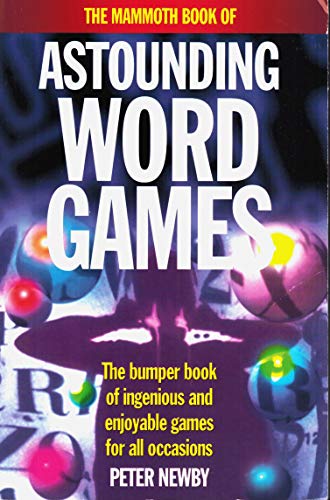 Imagen de archivo de The Mammoth Book of Astounding Word Games a la venta por Lincbook