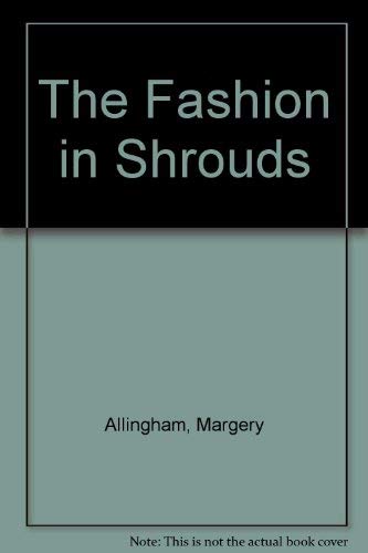 Imagen de archivo de The Fashion in Shrouds a la venta por ThriftBooks-Dallas