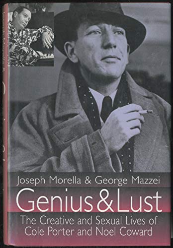Beispielbild fr Genius and Lust: the Lives of Cole Porter and Noel Coward zum Verkauf von Robinson Street Books, IOBA