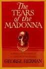 Imagen de archivo de The Tears of the Madonna a la venta por Better World Books