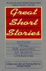 Beispielbild fr Great Short Stories: Fiction from the Masters of World Literature zum Verkauf von ThriftBooks-Dallas