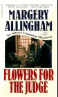 Imagen de archivo de Flowers for the Judge: An Albert Campion Mystery a la venta por Zoom Books Company