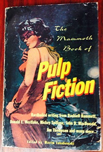 Stock image for The Mammoth Book Of Pulp Fiction for sale by Foxtrot Books