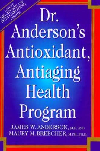 Beispielbild fr Dr. Anderson's Anti-Oxidant Anti-Aging Health Program zum Verkauf von Wonder Book