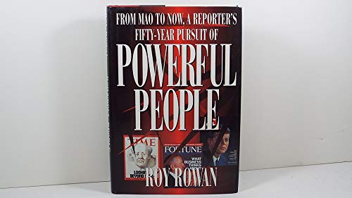 Stock image for Powerful People : From Mao to Now, a Reporter's 50 Year Pursuit of . . . for sale by Better World Books