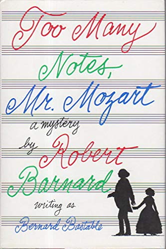 Imagen de archivo de Too Many Notes, Mr. Mozart a la venta por SecondSale