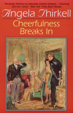 Beispielbild fr Cheerfulness Breaks In : A Barsetshire Novel zum Verkauf von Better World Books