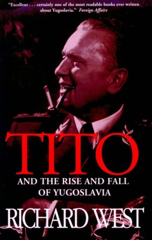 9780786703326: Tito and the Rise and Fall of Yugoslavia