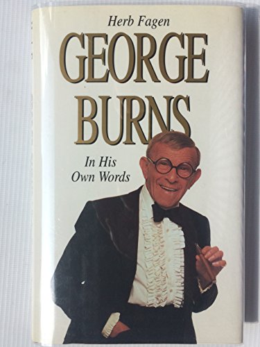 Stock image for George Burns: In His Own Words for sale by SecondSale