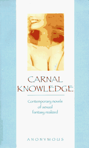 Stock image for Carnal Knowledge for sale by ThriftBooks-Atlanta