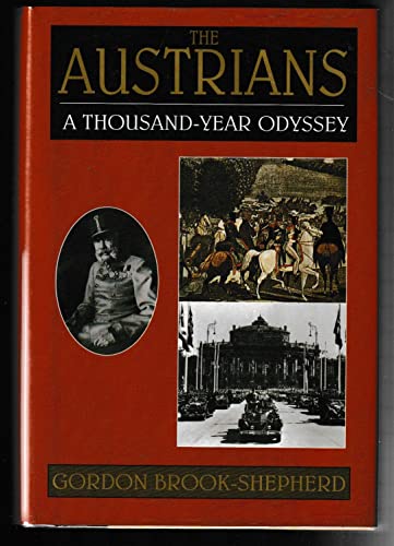 Imagen de archivo de The Austrians : A Thousand Year Odyssey a la venta por Better World Books