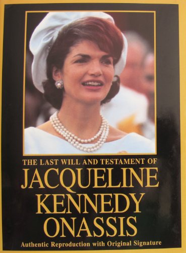 Stock image for The Last Will and Testament of Jacqueline Kennedy Onassis for sale by Your Online Bookstore