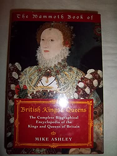 9780786704057: The Mammoth Book of Kings and Queens of Britain and Ireland (The Mammoth Book Series)