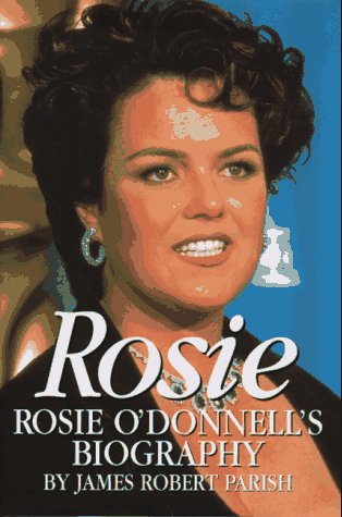 9780786704101: Rosie: Rosie O'Donnell's Biography