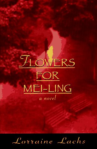 Imagen de archivo de Flowers for Mei-Ling a la venta por Wonder Book