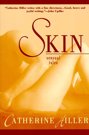 Skin: Sensual Tales (9780786704354) by Hiller, Catherine