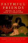 Stock image for Faithful Friends : Dogs in Life and Literature for sale by About Books