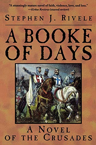 Immagine dell'editore per A Booke of Days: A Novel of the Crusades venduto da BooksRun