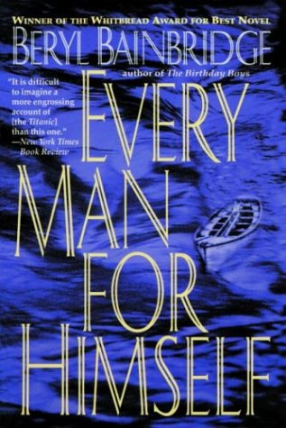 Stock image for Every Man for Himself (Bainbridge, Beryl) for sale by Gulf Coast Books