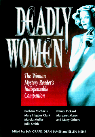 9780786704682: Deadly Women: The Woman Mystery Reader's Indispensable Companion
